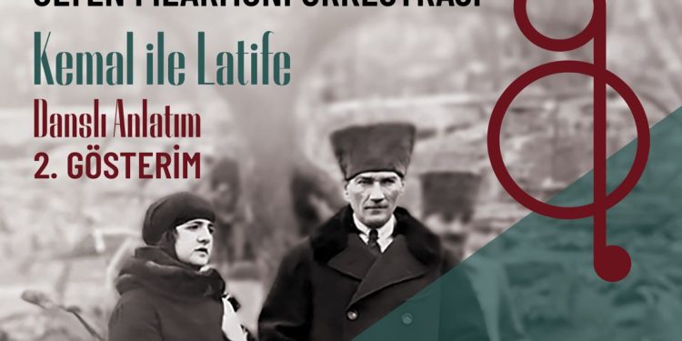 Mustafa Kemal Atatürk ve Latife Hanım’ın Hikayesi Yarın Yeniden Sahnede!