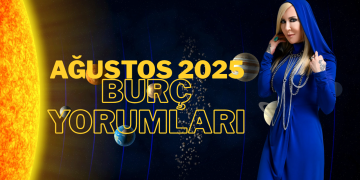 Dr. Astrolog Şenay Devi: Ağustos 2025 Burç Yorumları